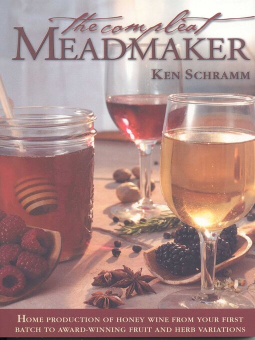Title details for The Compleat Meadmaker by Ken Schramm - Available